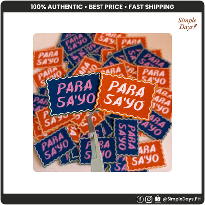SD Original - Para Sa'yo - Vinyl Matte Waterproof Sticker